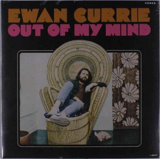 Cover for Ewan Currie · Out of My Mind (LP) (2019)