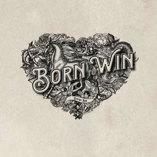 Born To Win, Born To Lose - Douwe Bob - Musik - MUSIC ON VINYL - 0602438484973 - 5. November 2021