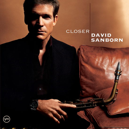 Closer - David Sanborn - Muziek - JAZZ - 0602498631973 - 11 januari 2005