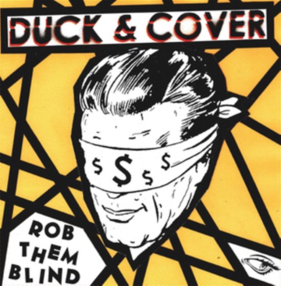 Duck & Cover · Rob Them Blind (LP) (2018)