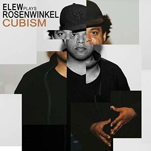 Cover for Elew · ELEW plays Rosenwinkel - Cubism (CD) [Digipak] (2023)