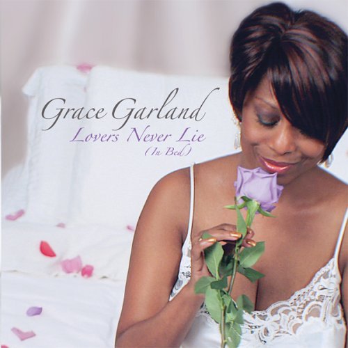 Cover for Grace Garland · Lovers Never Lie in Bed (CD) (2005)