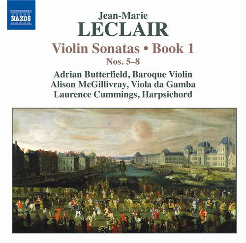 Leclairviolin Sonatas Book 1 - Butterfieldmcgillivray - Musik - NAXOS - 0747313088973 - 31. August 2009