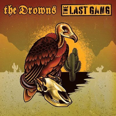 Cover for Drowns, the / the Last Gang · Drowns, the / the Last Gang Split (7&quot;) (2023)