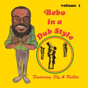 Bebo · Bebo In A Dub Style (CD) (2007)