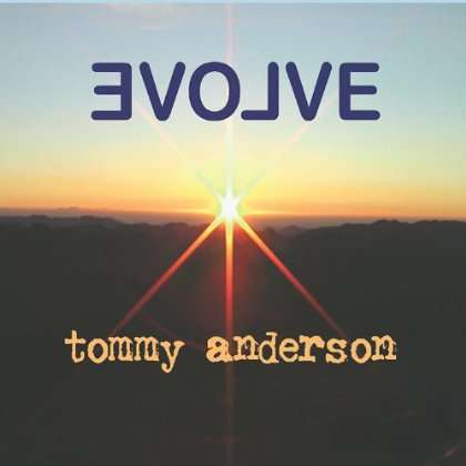 Cover for Tommy Anderson · Evolve (CD) (2012)