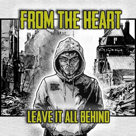 Leave It All Behind - From The Heart - Muzyka - WTF - 3481574713973 - 19 lutego 2015