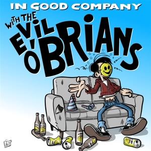 Cover for Evil O'brians · In Good Company (LP) (2023)