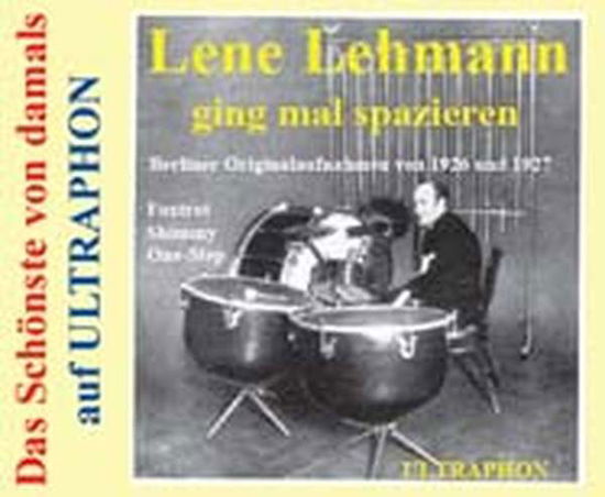 Lene Lehmann Ging Mal Spazieren - Odeon-tanzorch. / Reini Wenskat-orch./+ - Music - ULTRA PHONE - 4011550805973 - March 17, 2017