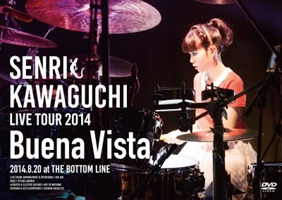 Senri Kawaguchi Live Tour 2014 `buena Vista` - Kawaguchi Senri - Musiikki - MOST COMPANY - 4524505321973 - keskiviikko 4. maaliskuuta 2015
