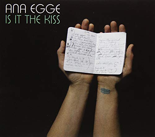 Cover for Ana Egge · Is It the Kiss (CD) [Japan Import edition] (2019)