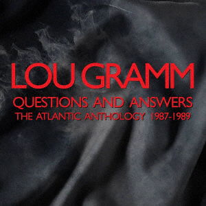 Cover for Lou Gramm · Questions And Answers:The Atlantic Anthology 1987-1989 (CD) [Japan Import edition] (2021)