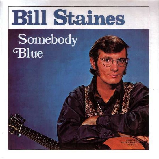 Cover for Bill Staines · Somebody Blue (CD) [Japan Import edition] (2016)