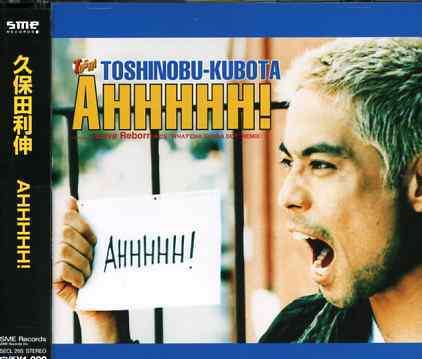 Ahhhhh! - Kubota Toshinobu - Musiikki - SONY MUSIC LABELS INC. - 4547557002973 - keskiviikko 24. elokuuta 2005