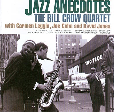 Cover for Bill Crow · Jazz Anecdotes (CD) (2012)