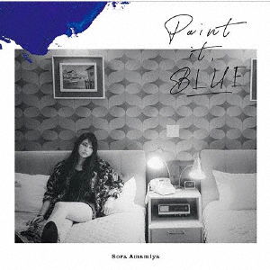 Cover for Sora Amamiya · Paint It, Blue (CD) [Japan Import edition] (2020)