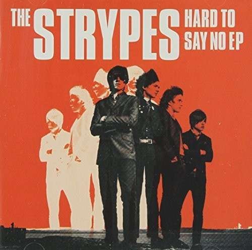 Cover for Strypes · Hard to Say No EP (CD) (2014)