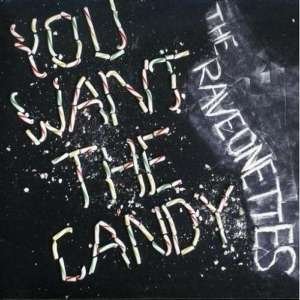 Cover for The Raveonettes · You Want the Candy -ltd (7&quot;) [Limited edition] (2008)