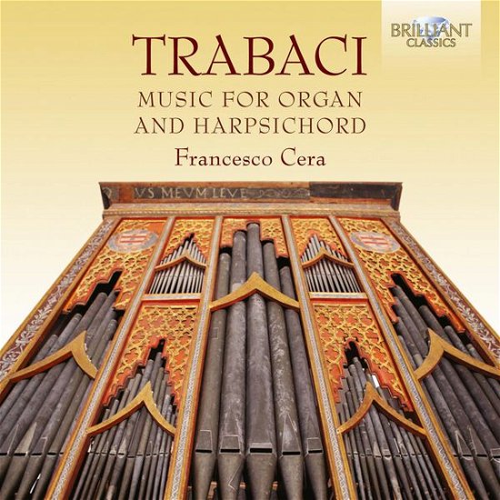 Cover for Trabaci / Cera · Music for Organ &amp; Harpsichord (CD) (2014)