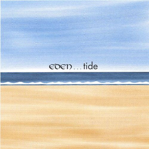 Tide - Eden - Musique -  - 5036098002973 - 21 décembre 2004