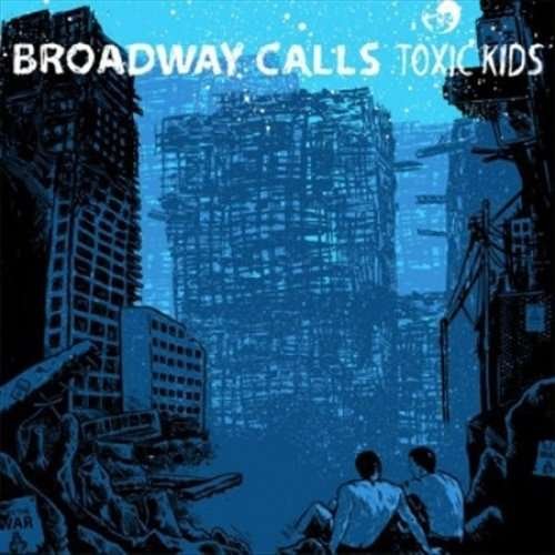 Cover for Broadway Calls · Toxic Kids (LP) [Limited edition] (2011)