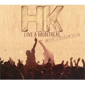 Cover for Hk · Live A Montreal (CD) (2019)