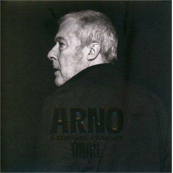 Arno · Vivre (Parce Que - La Collection) (CD) [Digipak] (2021)