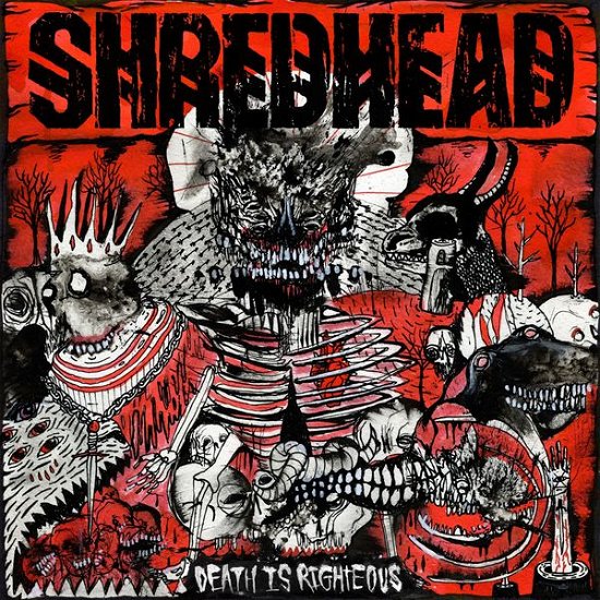 Death is Righteous - Shredhead - Musiikki - MIGHTY MUSIC / SPV - 5700907261973 - maanantai 26. tammikuuta 2015
