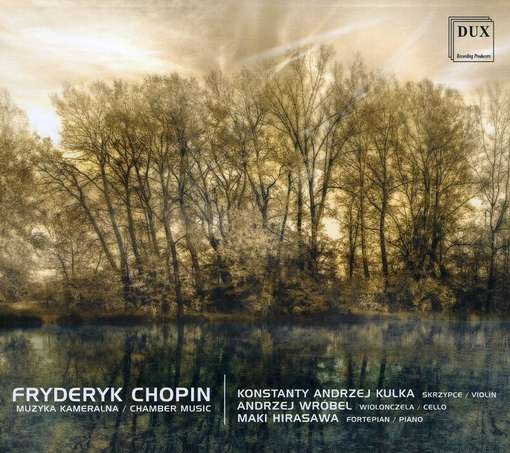 Cover for Chopin / Hirasawa / Kulka / Wrobel · Chamber Music (CD) (2000)