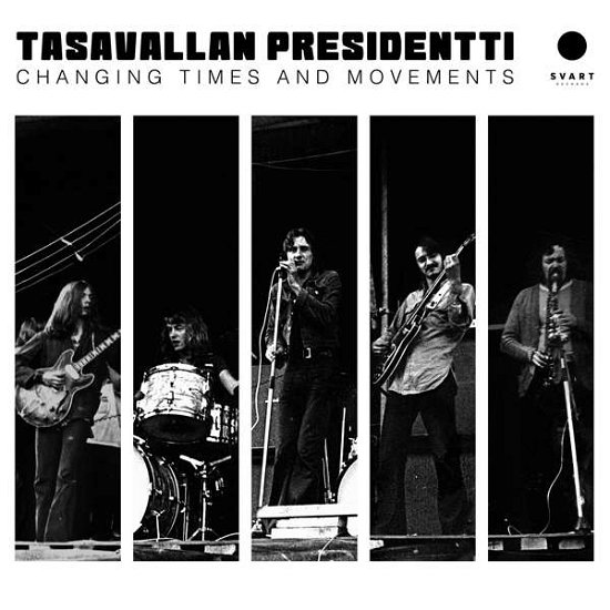 Cover for Tasavallan Presidentti · Changing Times &amp; Movements: Live Finland &amp; Sweden (LP) (2021)