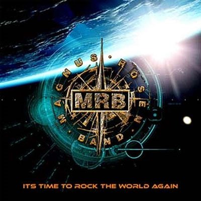Magnus Rosén Band · Its Time to Rock the World Again (CD) (2023)