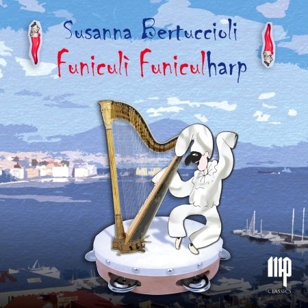 Cover for Bertuccioli Susanna · Funiculi Funiculharp (CD) (2016)
