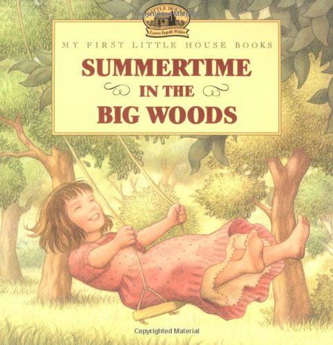 Cover for Laura Ingalls Wilder · Summertime in the Big Woods (Paperback Book) [Reprint edition] (2000)