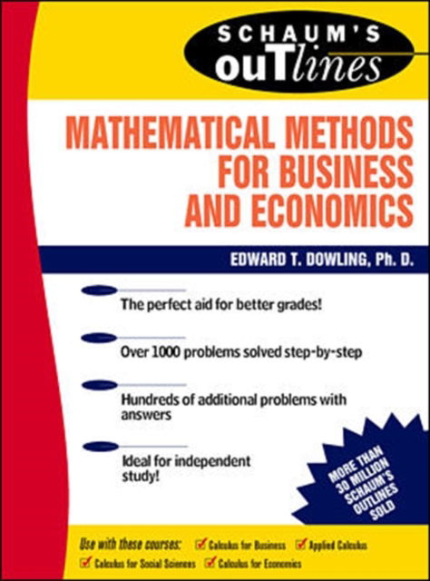 Cover for Edward Dowling · Schaum's Outline of Mathematical Methods for Business and Economics (Paperback Book) [Ed edition] (1992)