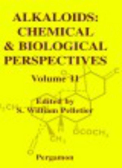 Alkaloids: Chemical and Biological Perspectives - Alkaloids: Chemical and Biological Perspectives - William Ed. S.w. Ed. Pelletier - Bøger - Elsevier Science & Technology - 9780080427973 - 12. december 1996
