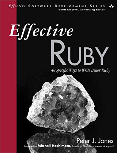 Cover for Peter Jones · Effective Ruby: 48 Specific Ways to Write Better Ruby - Effective Software Development Series (Paperback Bog) (2014)