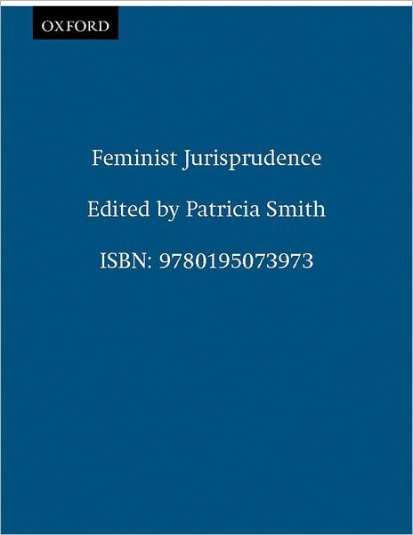 Cover for Feminist Jurisprudence (Hardcover Book) (1993)