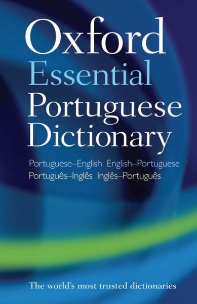 Oxford Essential Portuguese Dictionary - Oxford Languages - Bøger - Oxford University Press - 9780199640973 - 10. maj 2012