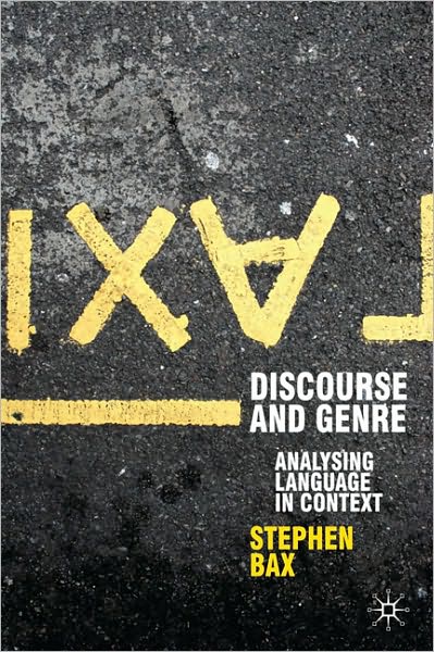 Cover for Stephen Bax · Discourse and Genre: Using Language in Context - Perspectives on the English Language (Taschenbuch) (2011)