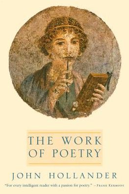 Cover for John Hollander · The Work of Poetry (Pocketbok) (1998)