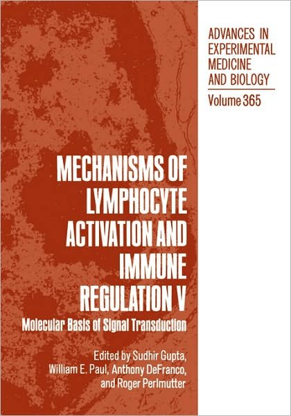 Cover for Sudhir Gupta · Mechanisms of Lymphocyte Activation and Immune Regulation V: Molecular Basis of Signal Transduction - Advances in Experimental Medicine and Biology (Hardcover Book) [1994 edition] (1994)