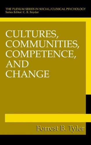 Cover for Forrest B. Tyler · Cultures, Communities, Competence, and Change - The Springer Series in Social Clinical Psychology (Gebundenes Buch) [2001 edition] (2001)