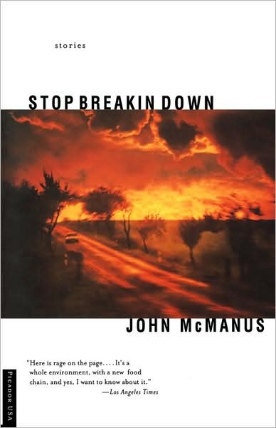 Cover for John Mcmanus · Stop Breakin Down: Stories (Taschenbuch) [First edition] (2001)