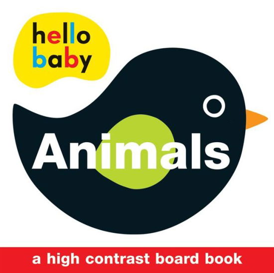 Cover for Roger Priddy · Hello Baby: Animals: A High-Contrast Board Book - Hello Baby (Board book) [Brdbk edition] (2013)