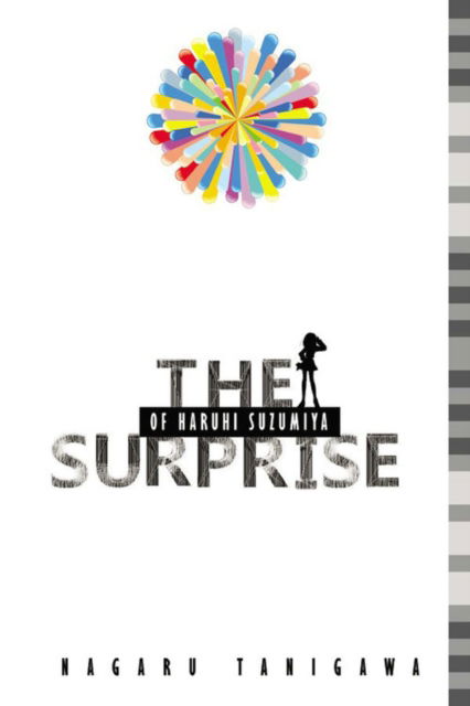 Cover for Nagaru Tanigawa · The Surprise of Haruhi Suzumiya (light novel) (Paperback Book) (2013)