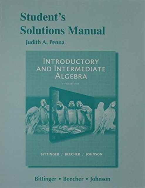 Cover for Marvin L. Bittinger · Student's Solutions Manual for Introductory and Intermediate Algebra (Paperback Book) (2015)