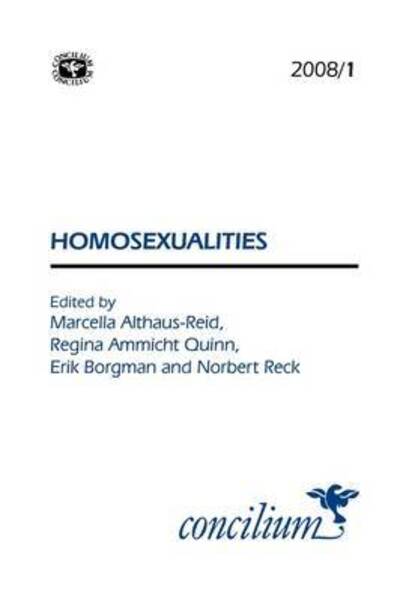 Cover for Marcella Althaus-reid · Concilium 2008/1 Homosexualities - Concilium (Paperback Book) (2008)