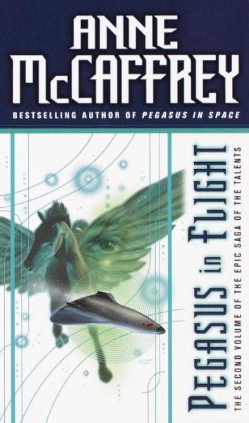 Cover for Anne Mccaffrey · Pegasus in Flight (Talent, Bk. 2) (Paperback Book) [Reprint edition] (1991)