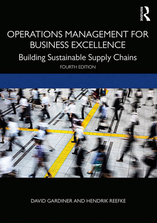 Cover for Gardiner, David (Massey University, New Zealand) · Operations Management for Business Excellence: Building Sustainable Supply Chains (Hardcover Book) (2019)