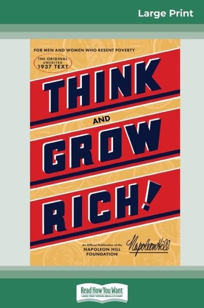 Think and Grow Rich - Napoleon Hill - Books - ReadHowYouWant - 9780369313973 - March 7, 2017